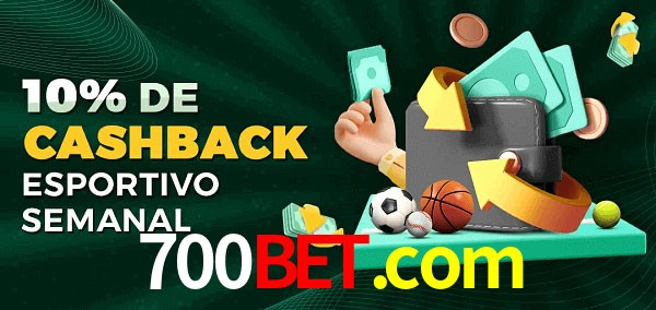 10% de bônus de cashback na 700bet.com